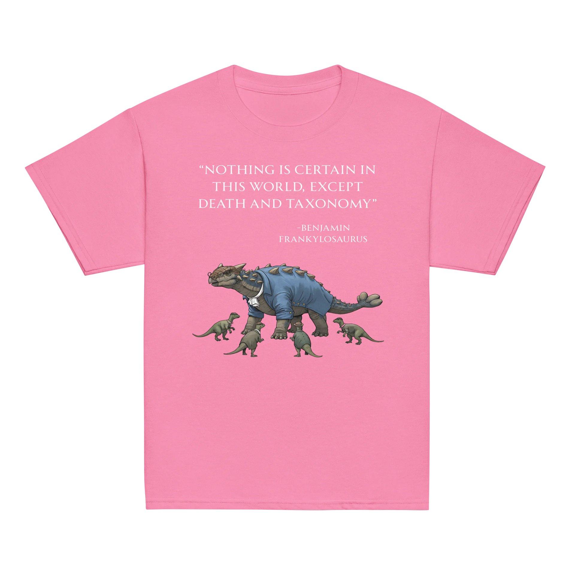 Benjamin Frankylosaurus - Death and Taxonomy Funny Historical Dino Shirt product image (17)