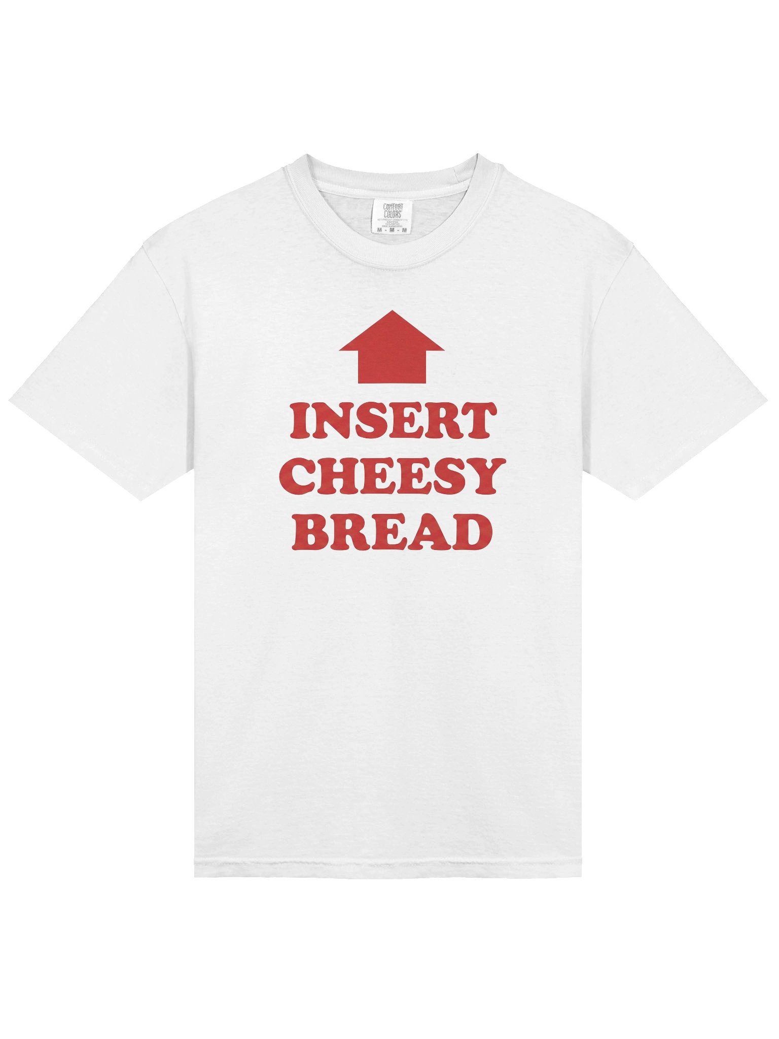 Insert Cheesy Bread - Tee product image (4)