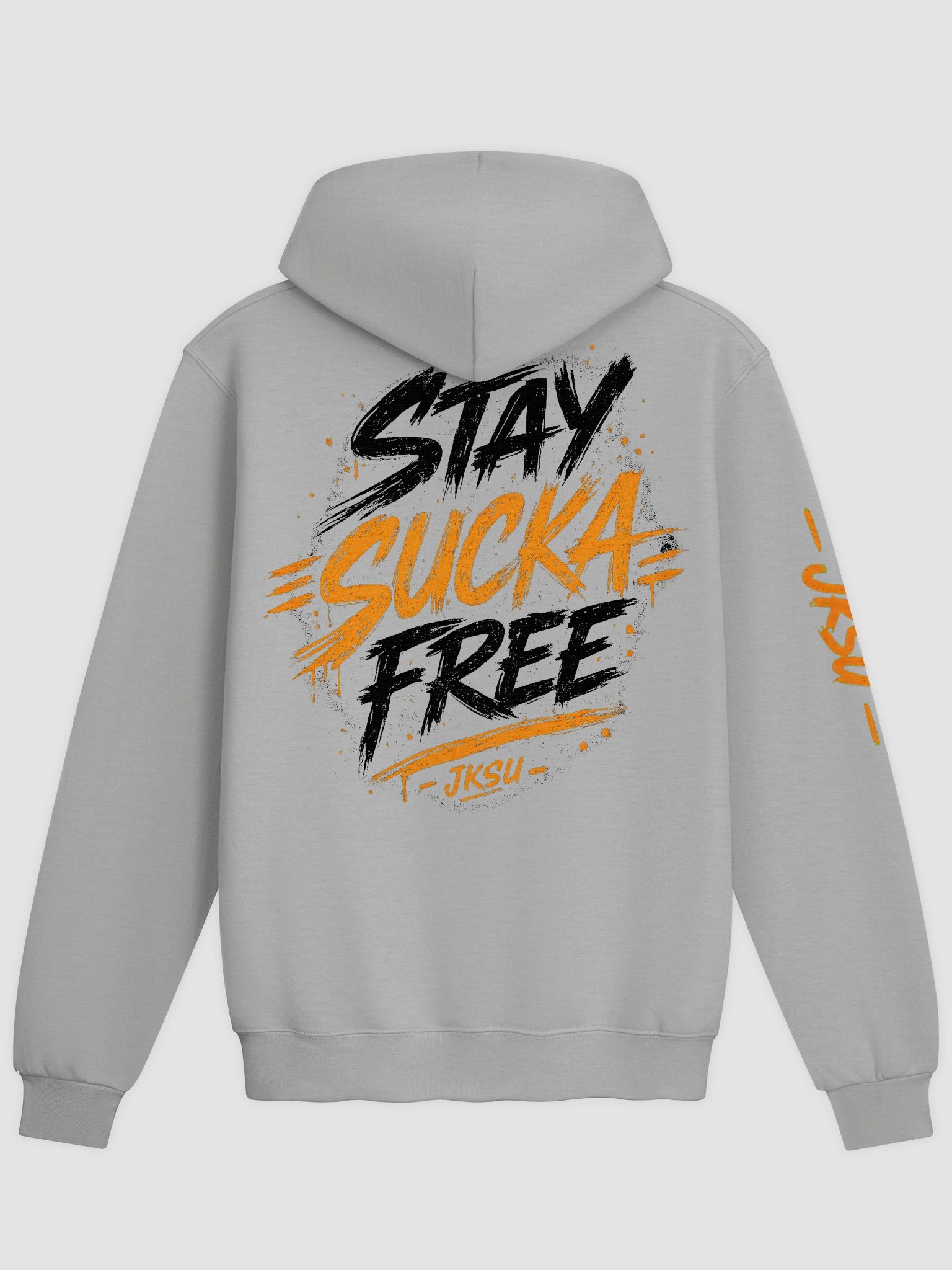 Just Keep Show"n Up "Stay Sucka Free" Hoodie product image (2)