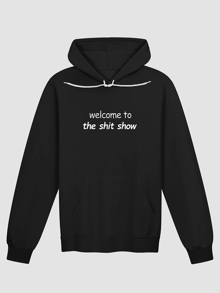Welcome to The Shit Show Supersoft Hoodie product image (1)