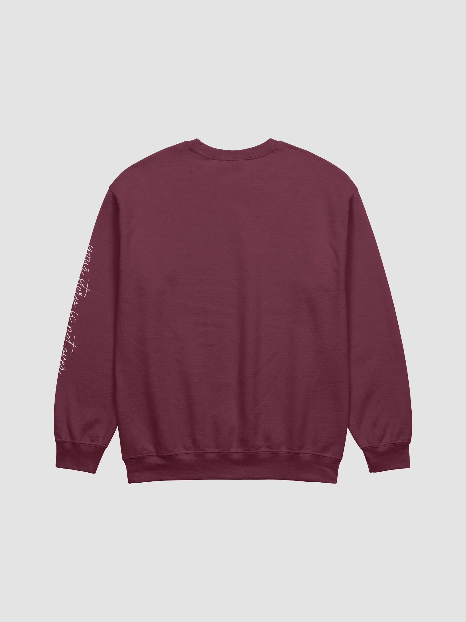 Continue Your Story Is Not Over Sweatshirt product image (5)