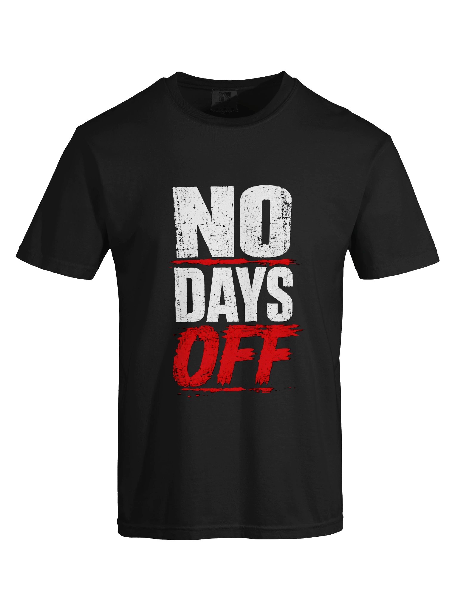 No Days Off Distressed Motivational Tee product image (3)