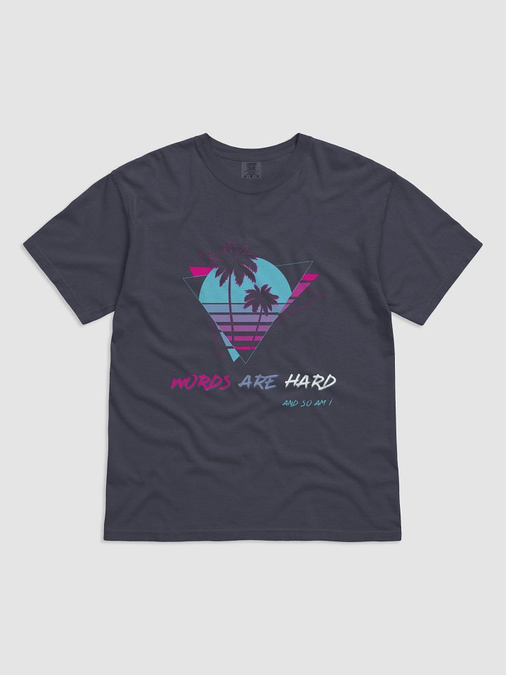 Words Are Hard T-Shirt product image (1)
