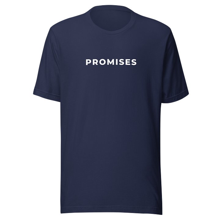 Promises | Unisex Tee product image (2)
