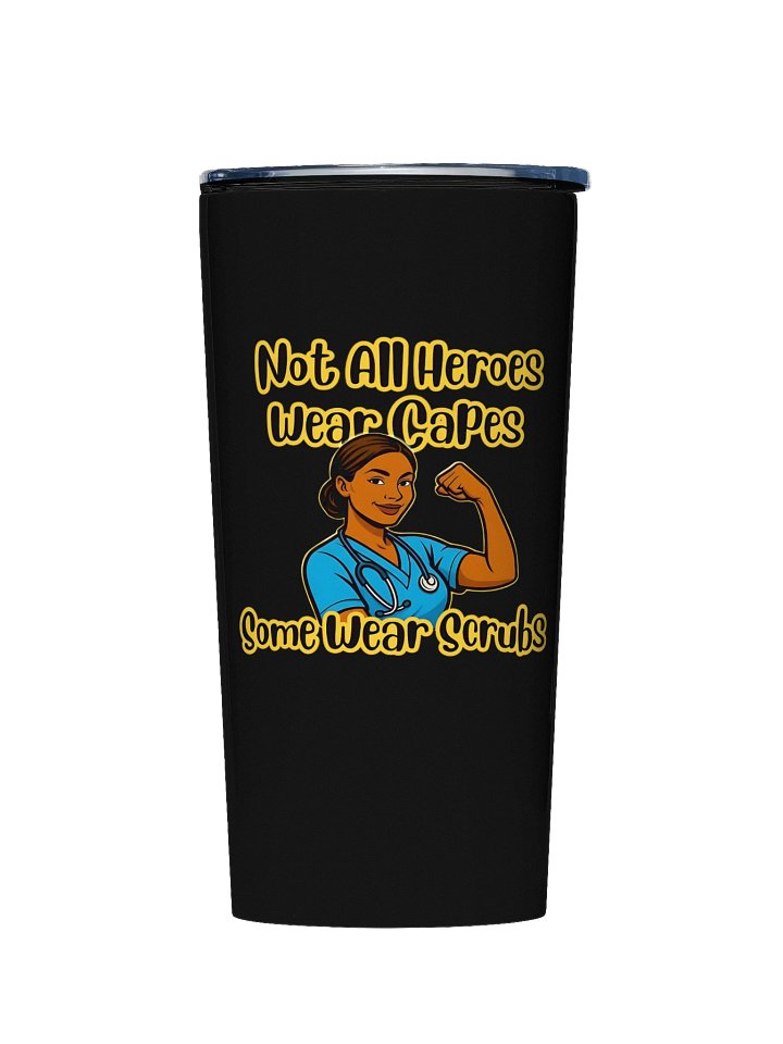 20oz Stainless Steel Black Tumbler | Not All Heroes Wear Capes, Some Wear Scrubs Tumbler – Perfect for Nurse's, Doctor's, Med Students & Healthcare Workers product image (1)