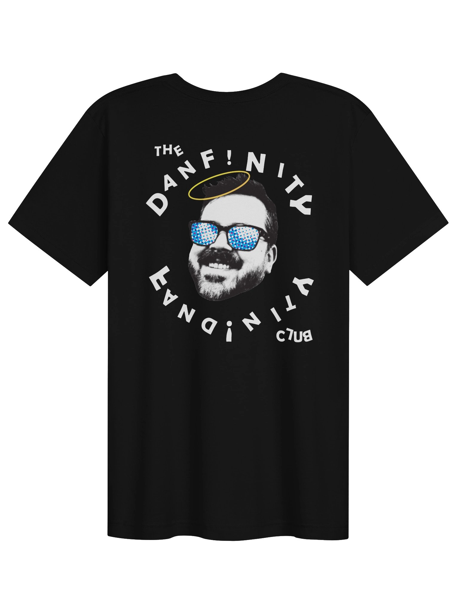 The Danfinity Fandinity Club - Big Shot- Dark Color/ White Print - Bella Canvas product image (1)