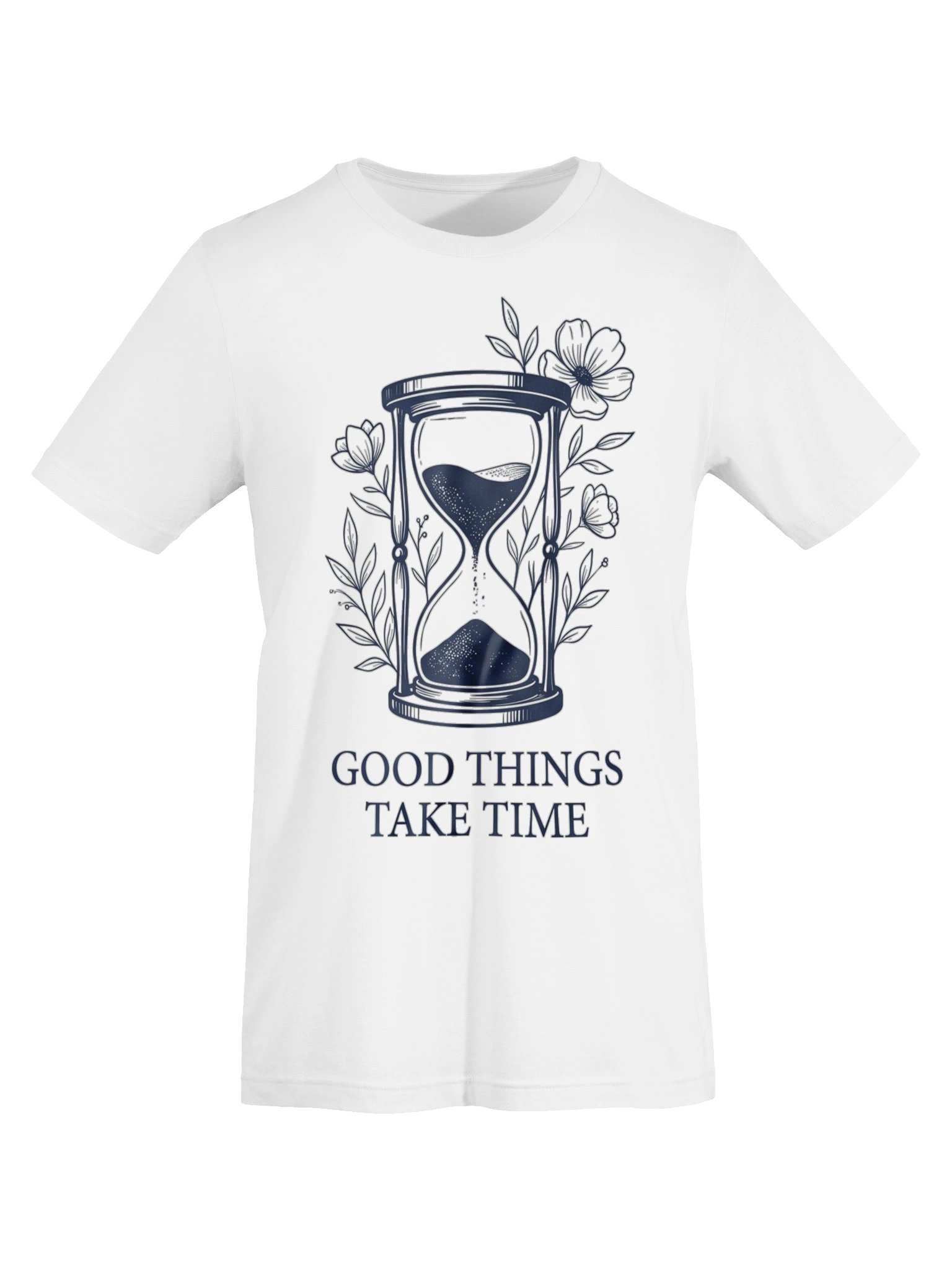 Good Things Take Time T-Shirt | Floral Hourglass Shirt | Inspirational Motivational Tee for Women | Slow Living Gift product image (7)
