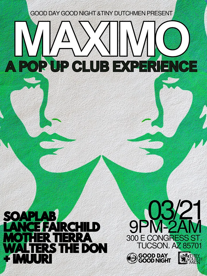 MAXIMO | A POP UP CLUB EXPERIENCE | MARCH 21st product image (1)