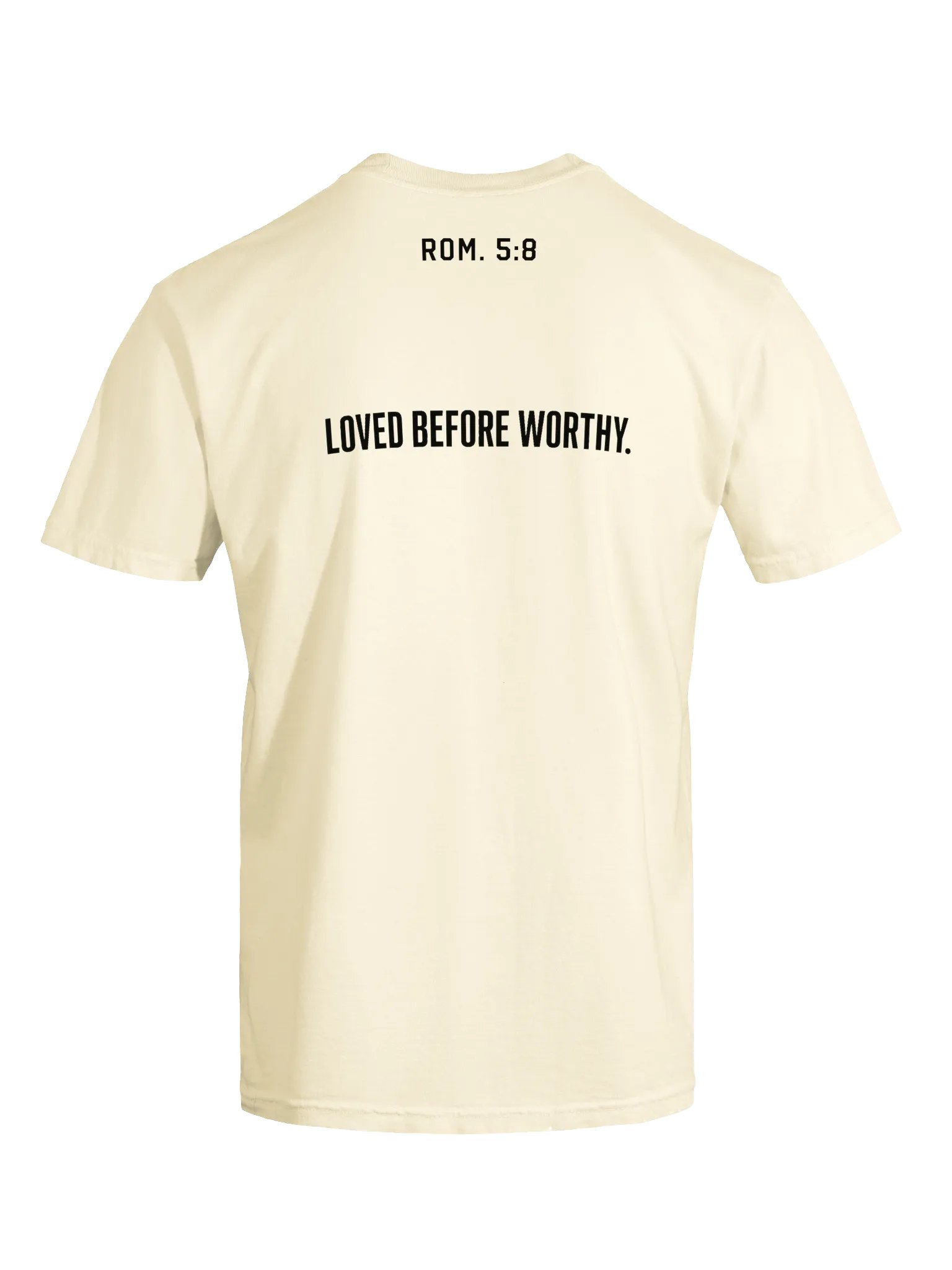 Loved Before Worthy Tee product image (7)