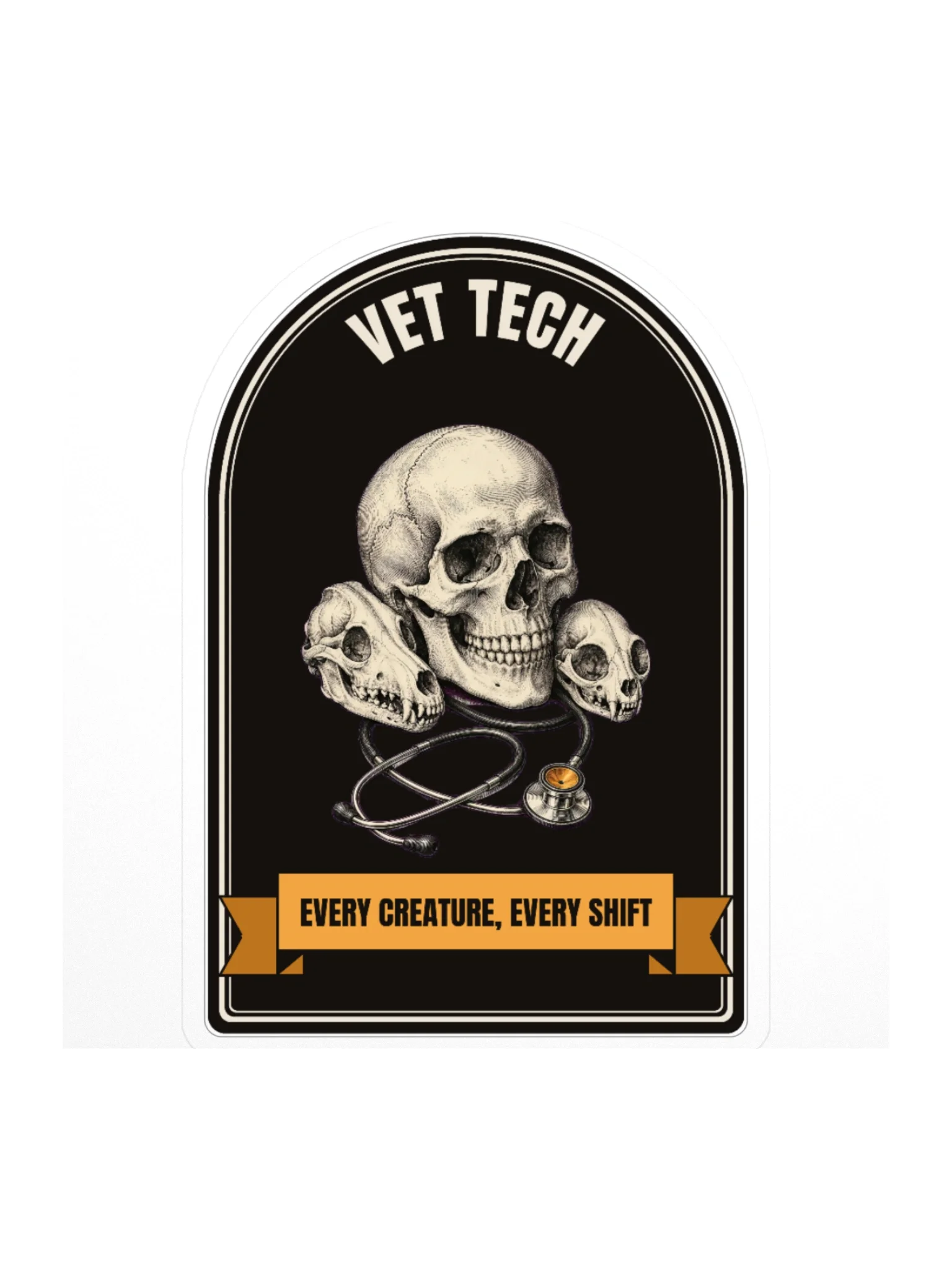 Calcomanía Vet Tech con calavera: Every Creature, Every Shift