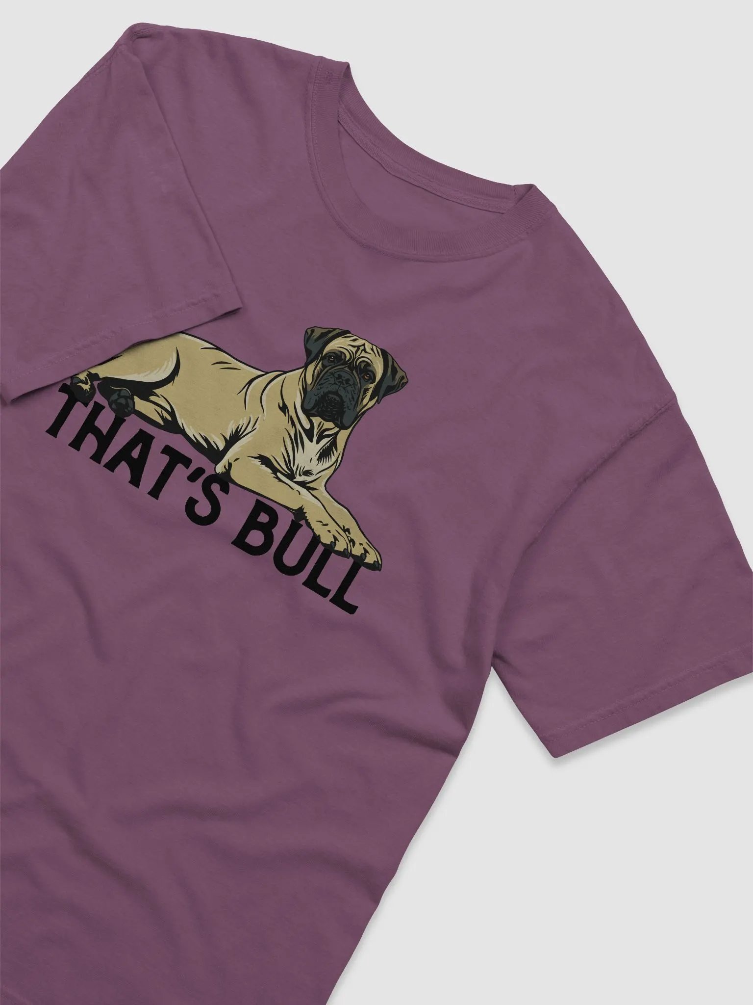 That's Bull T-Shirt of a Bullmastiff | Funny T-Shirt for Bullmastiff, Neopolitan, and English Mastiff Owners product image (6)