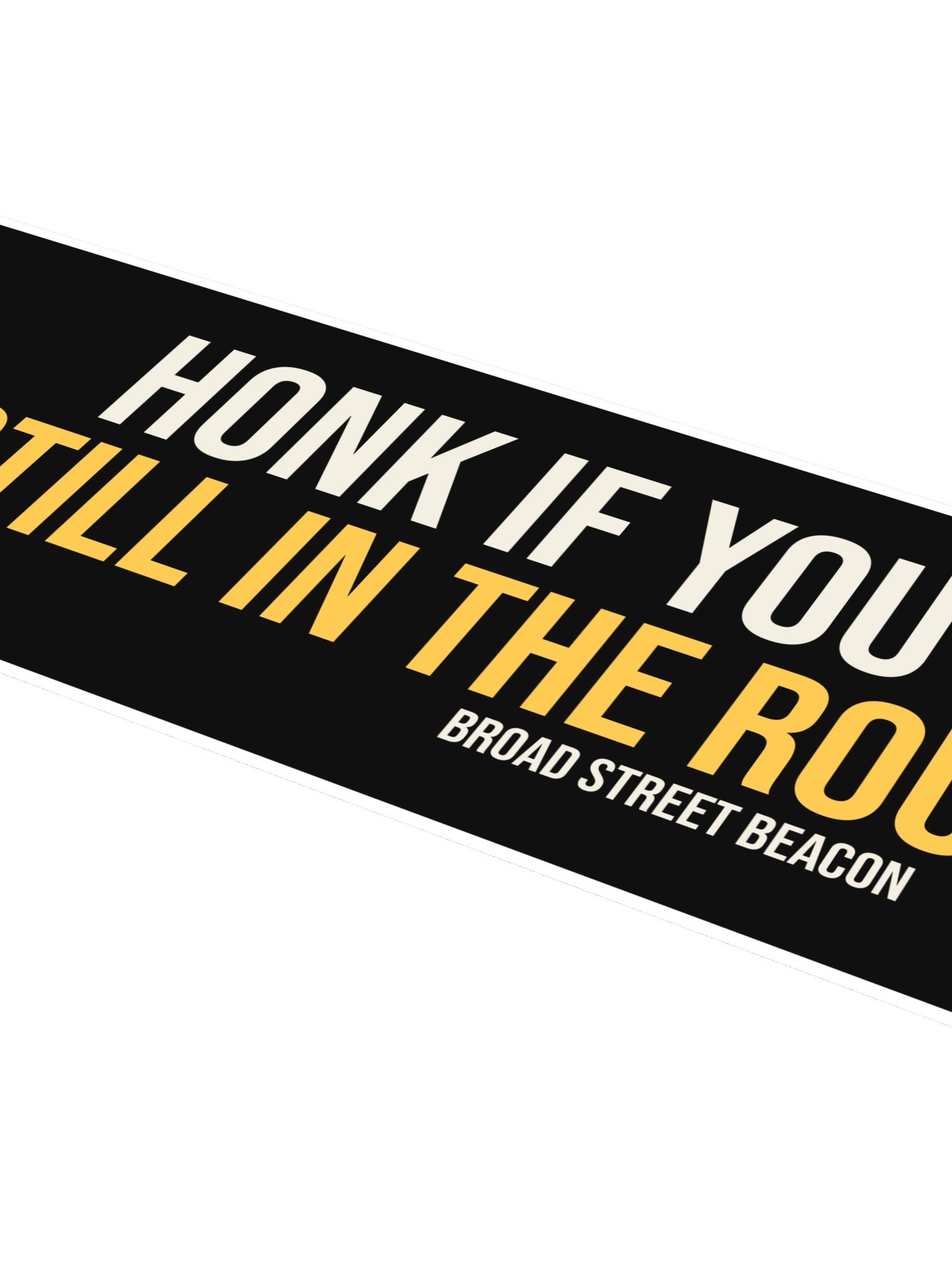 Honk If You're Also Still in the Roundabout Bumper Sticker product image (4)