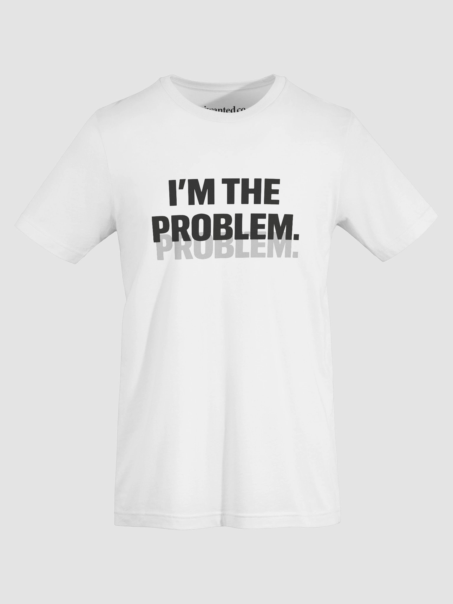 I’m The Problem T-Shirt product image (8)