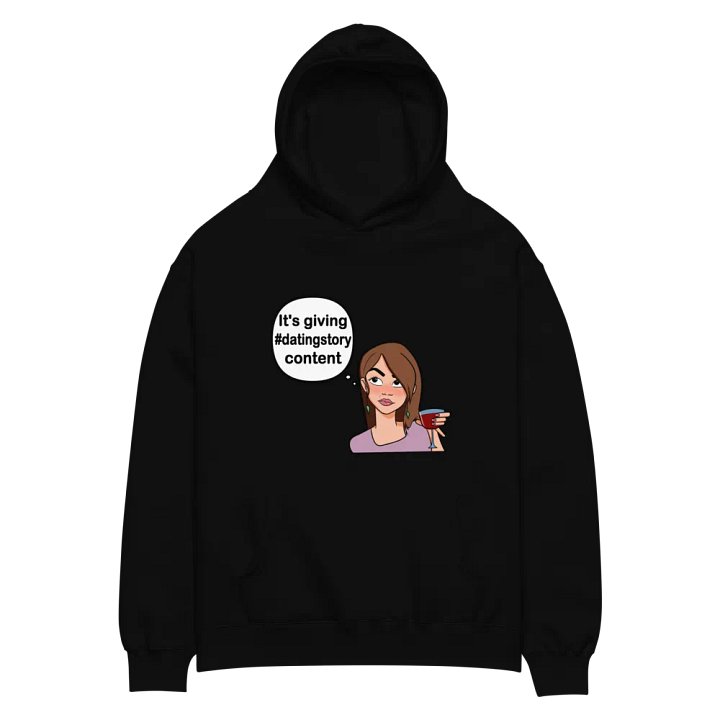 #datingstory Content - premium, oversized hoodie product image (1)