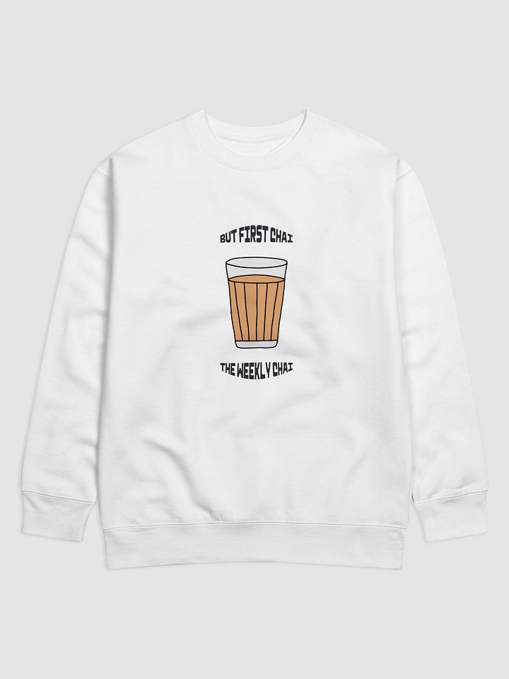 But First, Chai Sweatshirt product image (1)