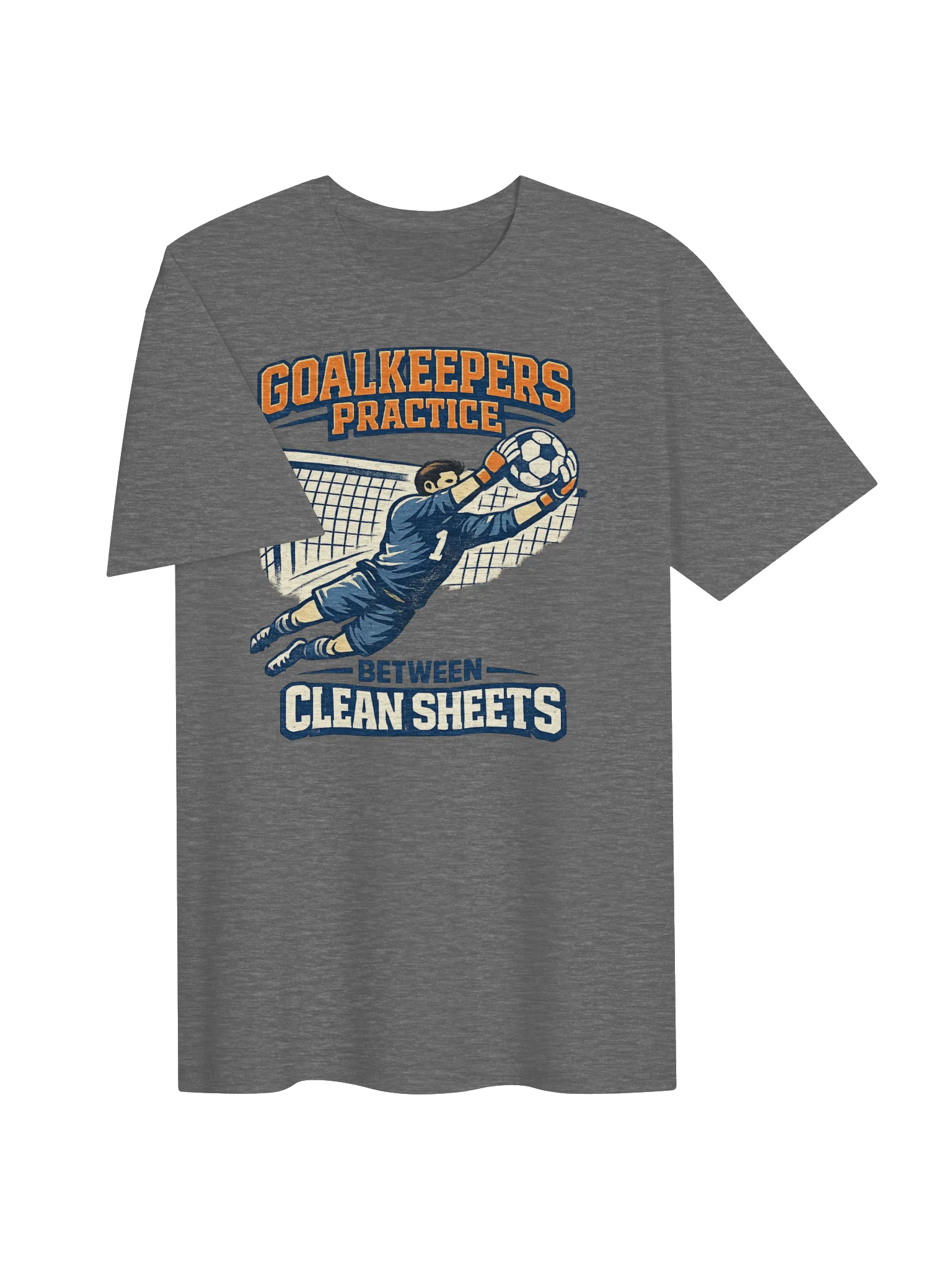 Goalkeepers Practice Between Clean Sheets Tee product image (3)