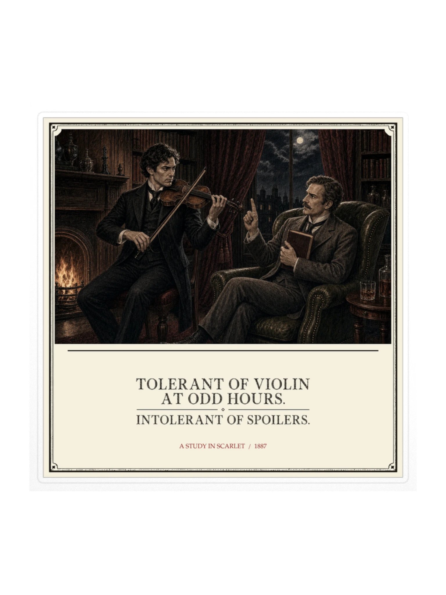 Tolerant Violin At Odd Hours Intolerant Spoilers -- A Study in Scarlet Sticker product image (1)