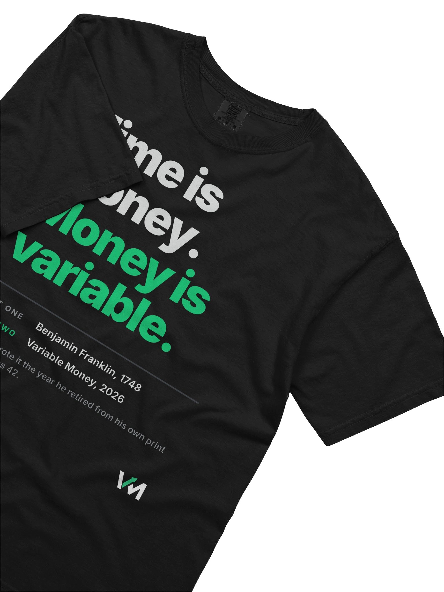 Time Is Money. Money Is Variable. Tee product image (5)