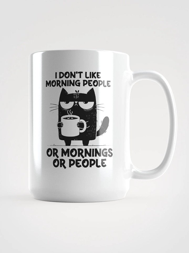 I Don’t Like Tall Mug product image (1)