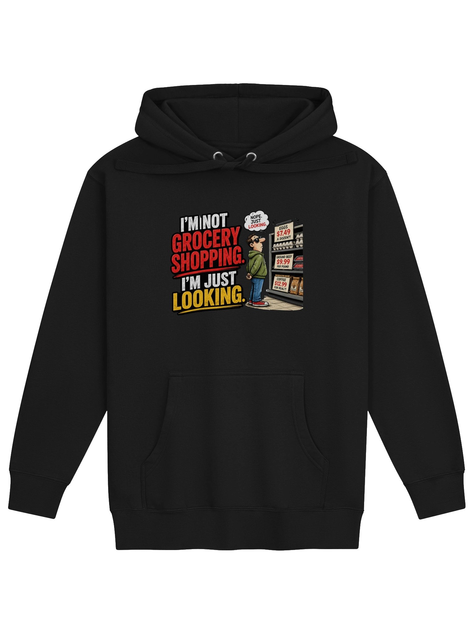 I’M NOT GROCERY SHOPPING. I’M JUST LOOKING - HOODIE product image (1)