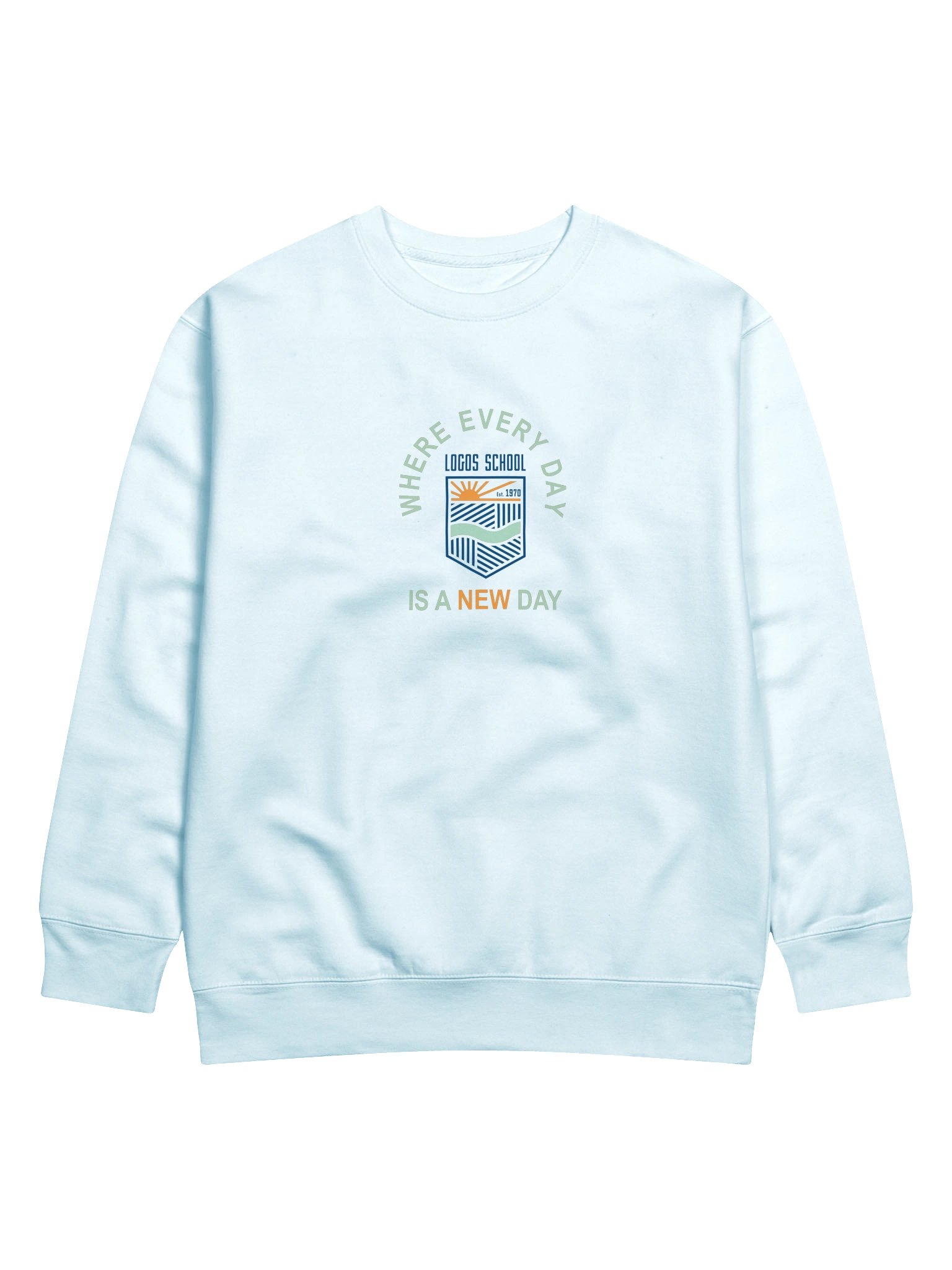 Where Every Day is a New Day Sweatshirt - Cotton Heritage product image (1)