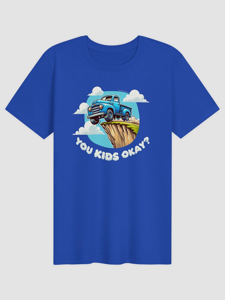 You Kids Okay? (T-Shirt) product image (1)