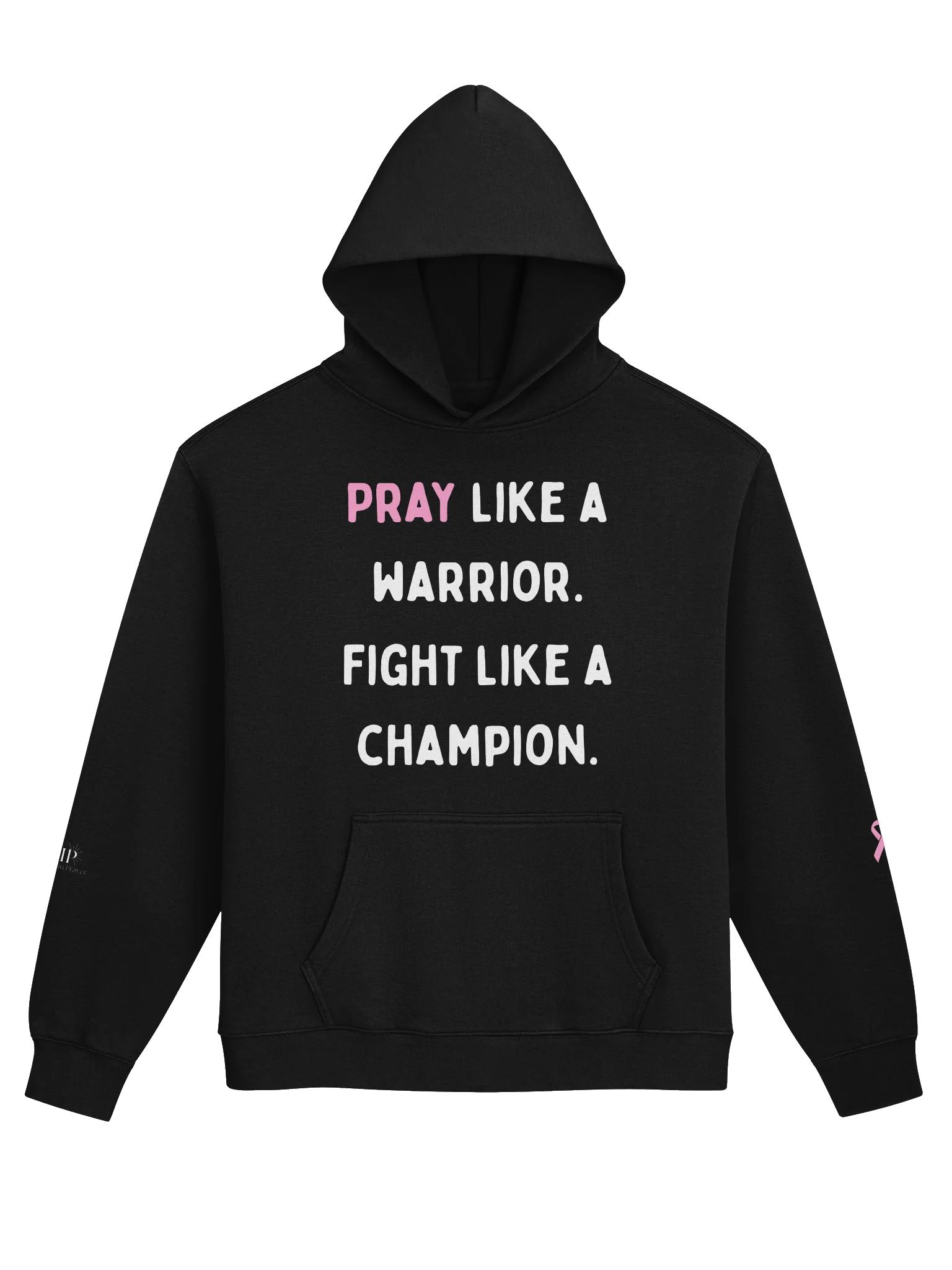 VIP Breast Cancer Awareness Signature "Pray Like a Warrior, Fight Like a Champion" Unisex Hoodie product image (1)