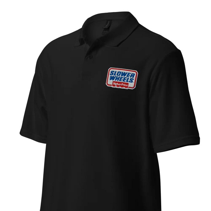 SLOWER WHEELS, HIGHER PRICE UNISEX EMBROIDERED POLO product image (2)