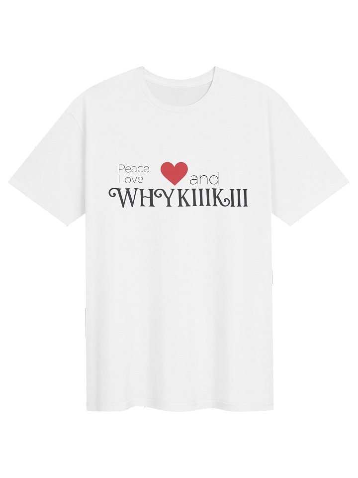 Peace Love And Why KiiiKiii Shirt product image (2)
