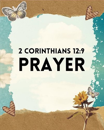 2 Corinthians 12:9 Prayer- FREE Printable 
#prayer #christianity