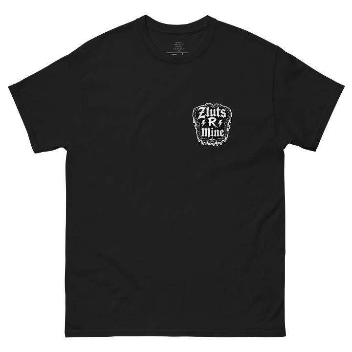 Z's Zluts R Mine T-shirt. product image (2)