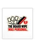 THE BOARD WIPE WAS PERSONAL. — Commander Sticker
