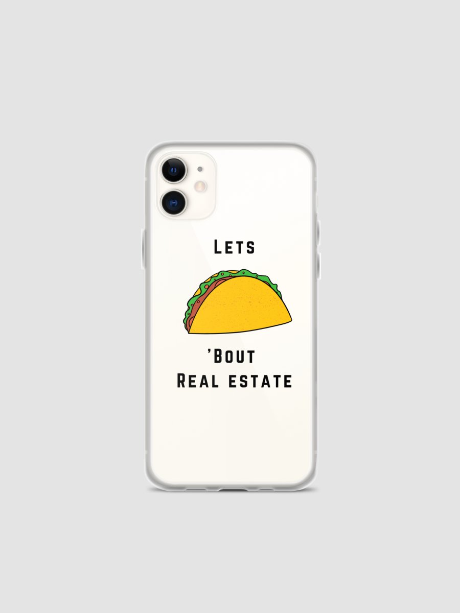 Let's Taco Bout Real Estate iPhone Case product image (1)