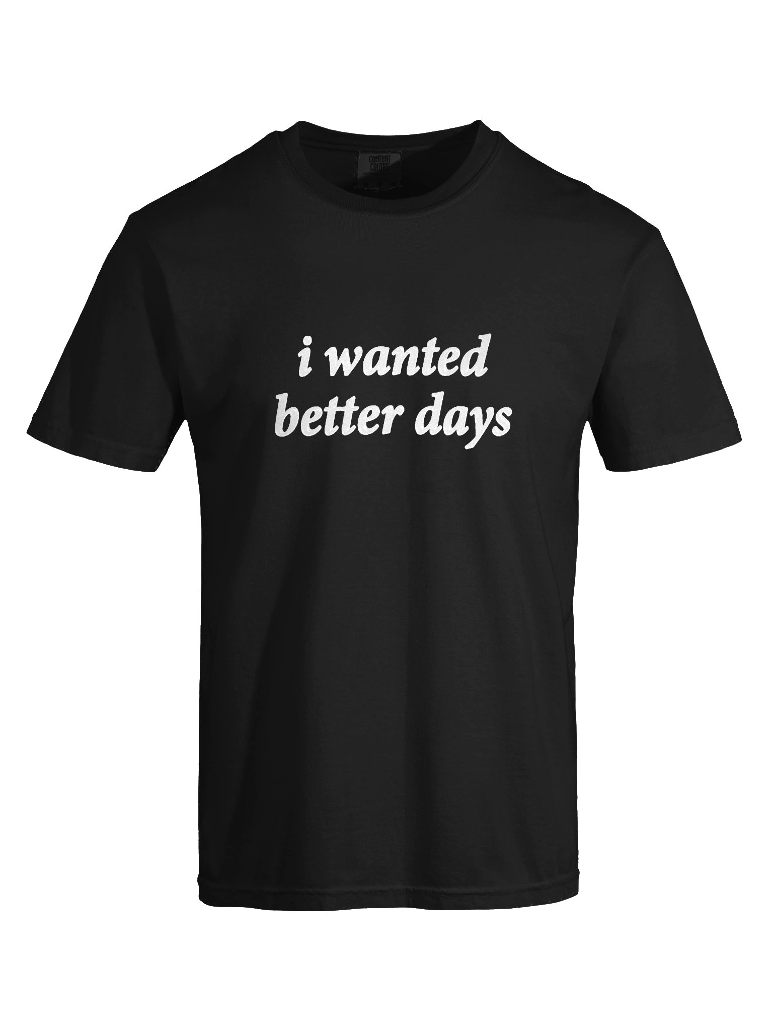 i wanted better days embroidered tee product image (8)