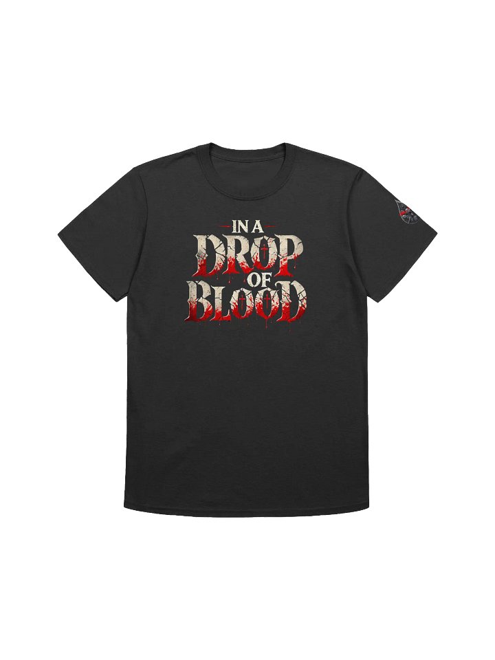 In a Drop of Blood Support Shirt! product image (1)