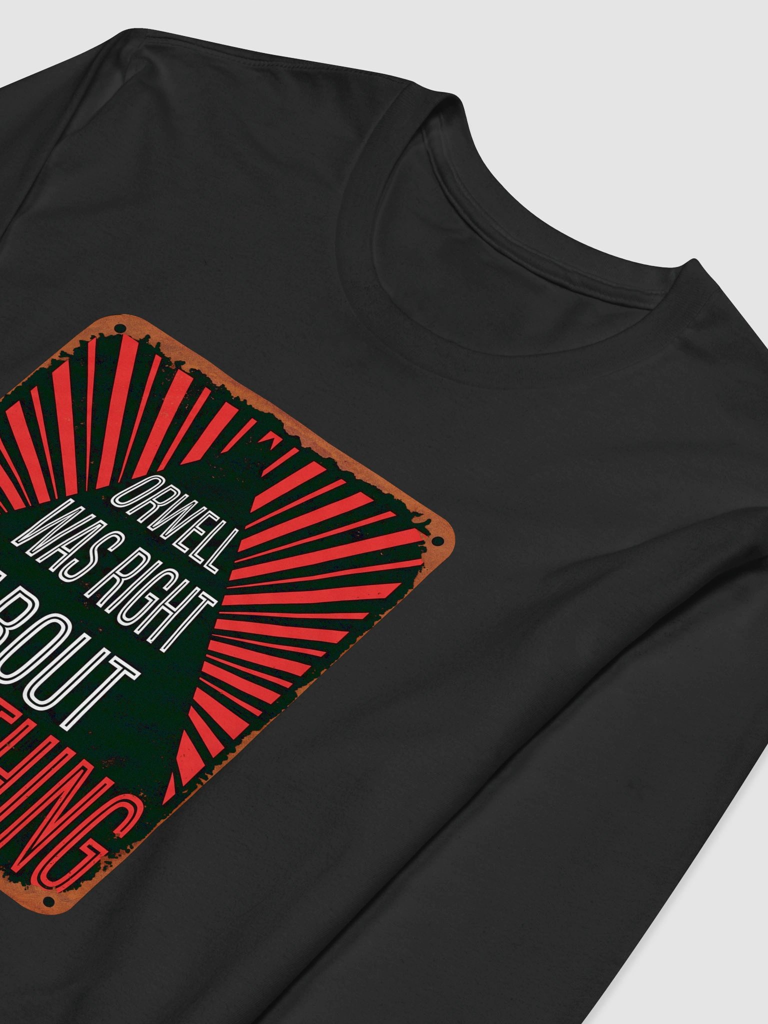 Orwell Was Right About Everything product image (3)