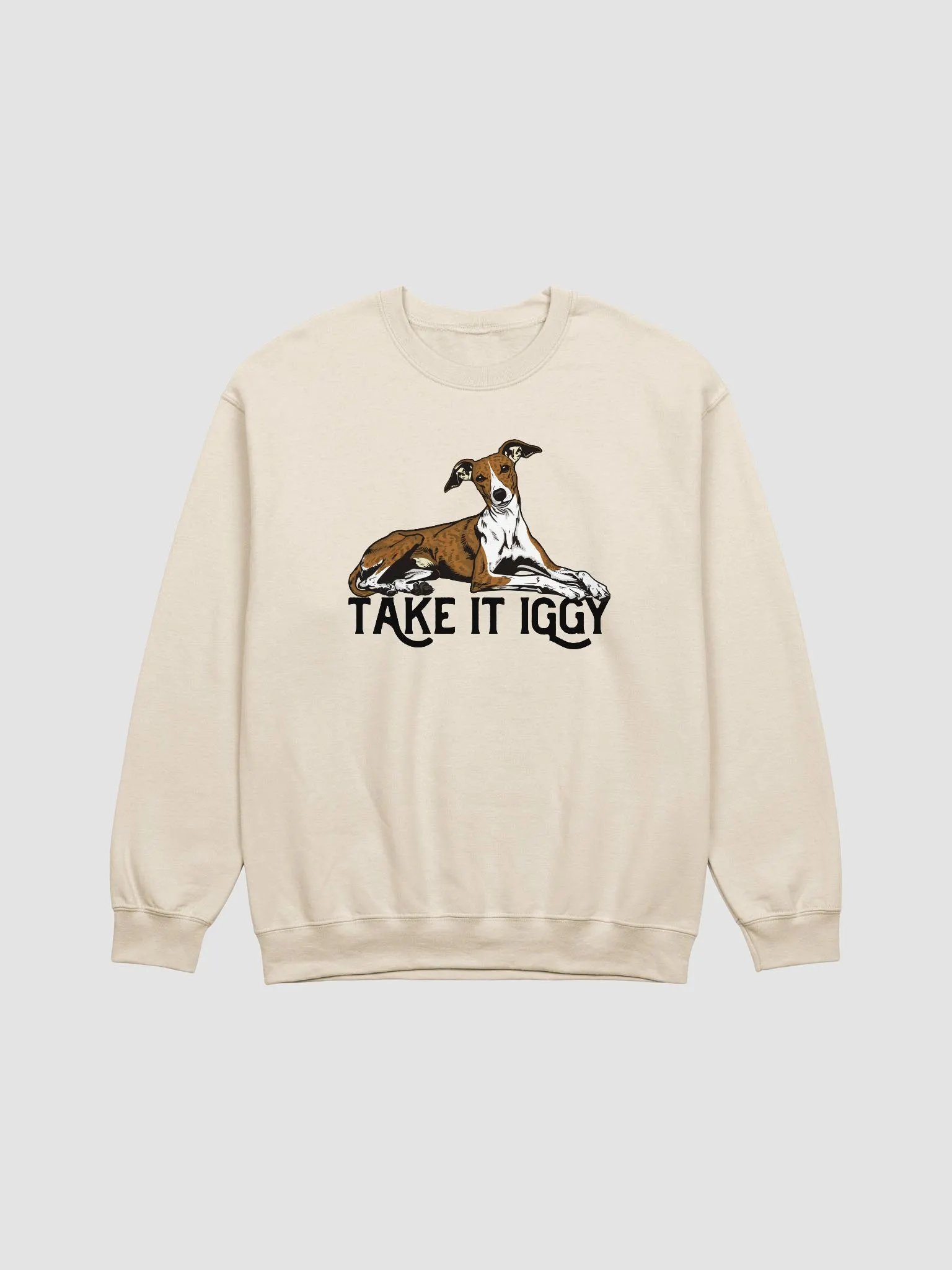 Take It Iggy Sweatshirt of an Italian Greyhound(Brindle) | Funny Shirt for Iggy Paw-rents product image (1)