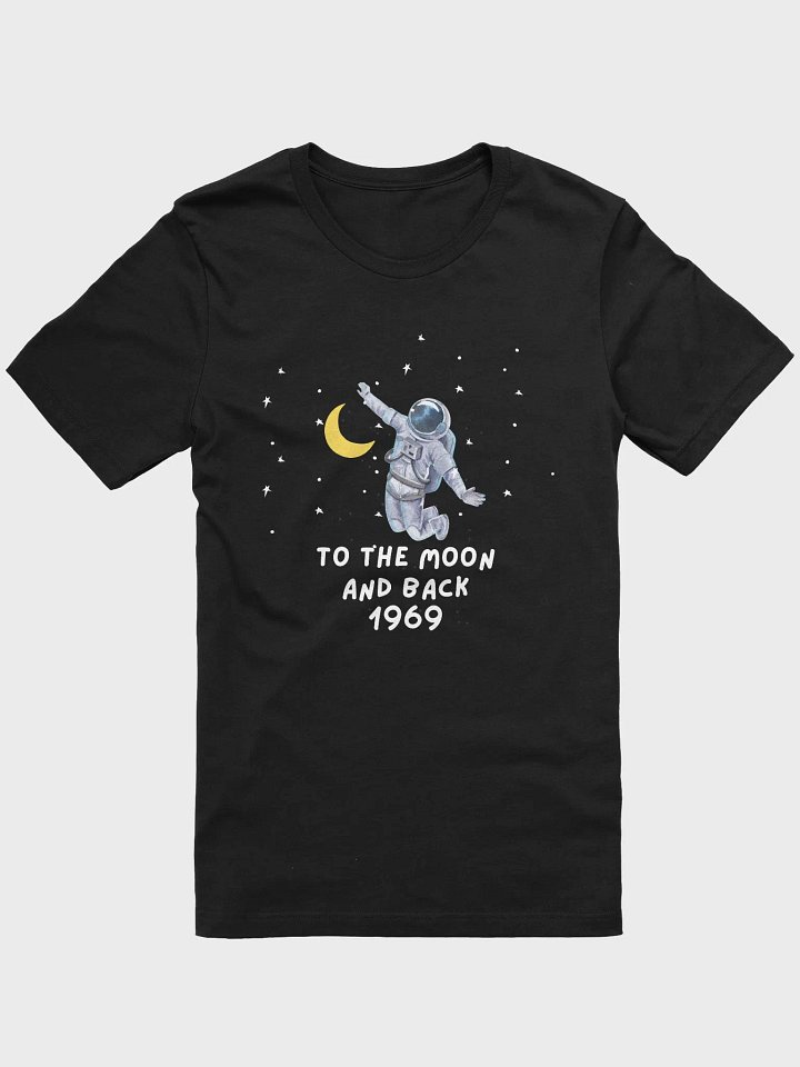 Cosmic Moon Explorer Astronaut 1969 T-Shirt product image (3)