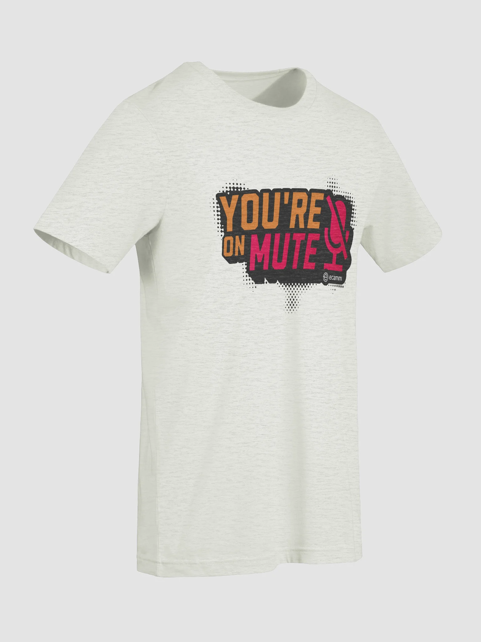 You're on Mute T-Shirt (Bella + Canvas) product image (7)