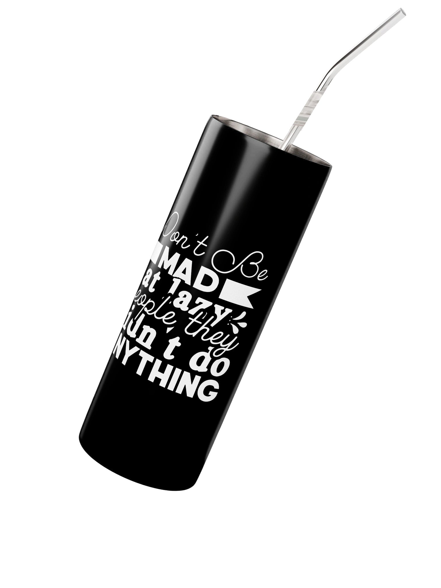 Lazy Tumbler Quote Design product image (2)