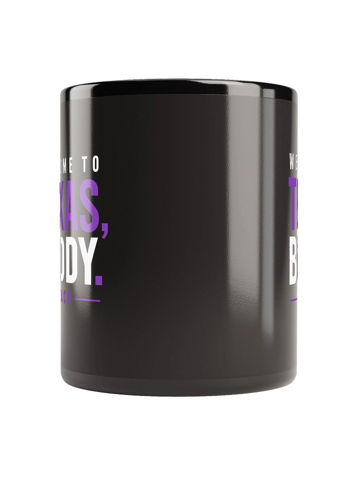Welcome to Texas, Buddy Mug product image (4)