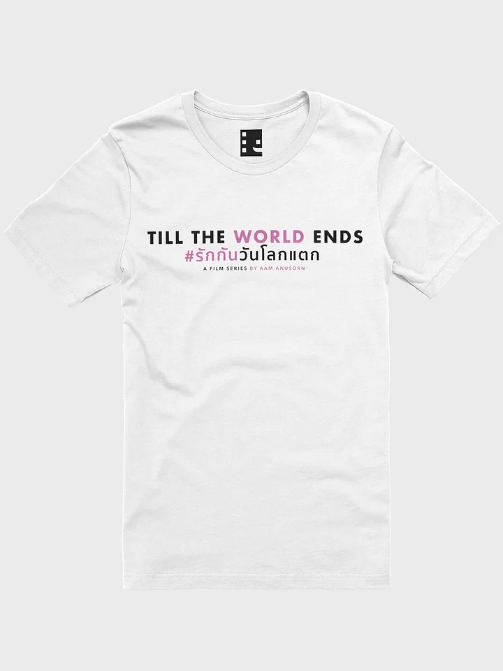 🌍 Till The World Ends Official Logo Tee | #รักกับวันโลกแตก product image (1)