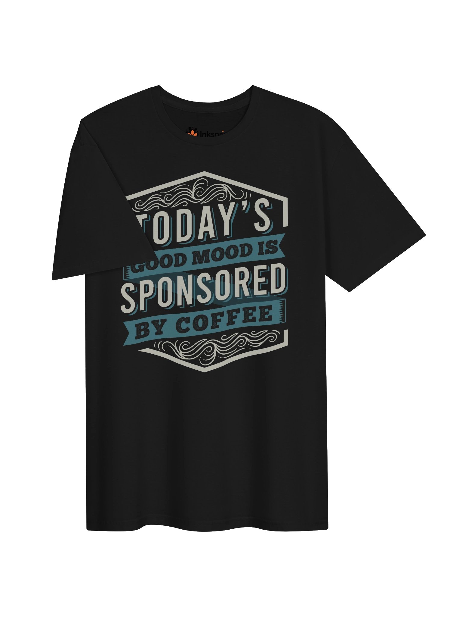 Today’s Good Mood Is Sponsored by Coffee Unisex T-Shirt product image (3)