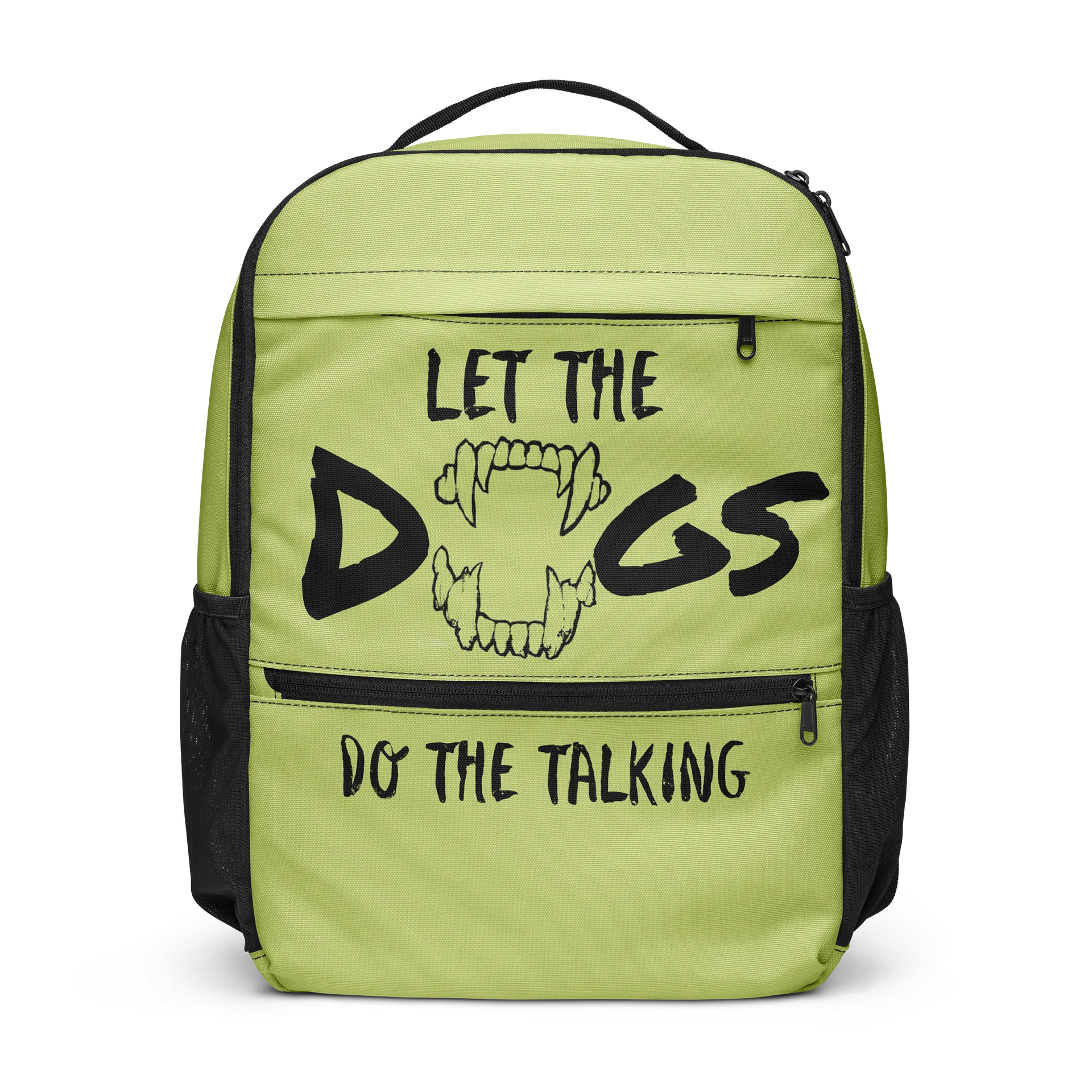 Let the Dogs Do the Talking — All-Purpose Utility Backpack product image (1)