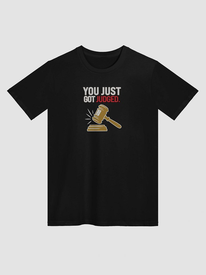 Just Got Judged - Unisex Premium T-Shirt product image (3)