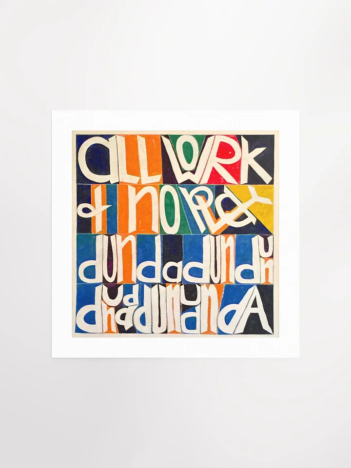 All Work and No Play Print product image (3)