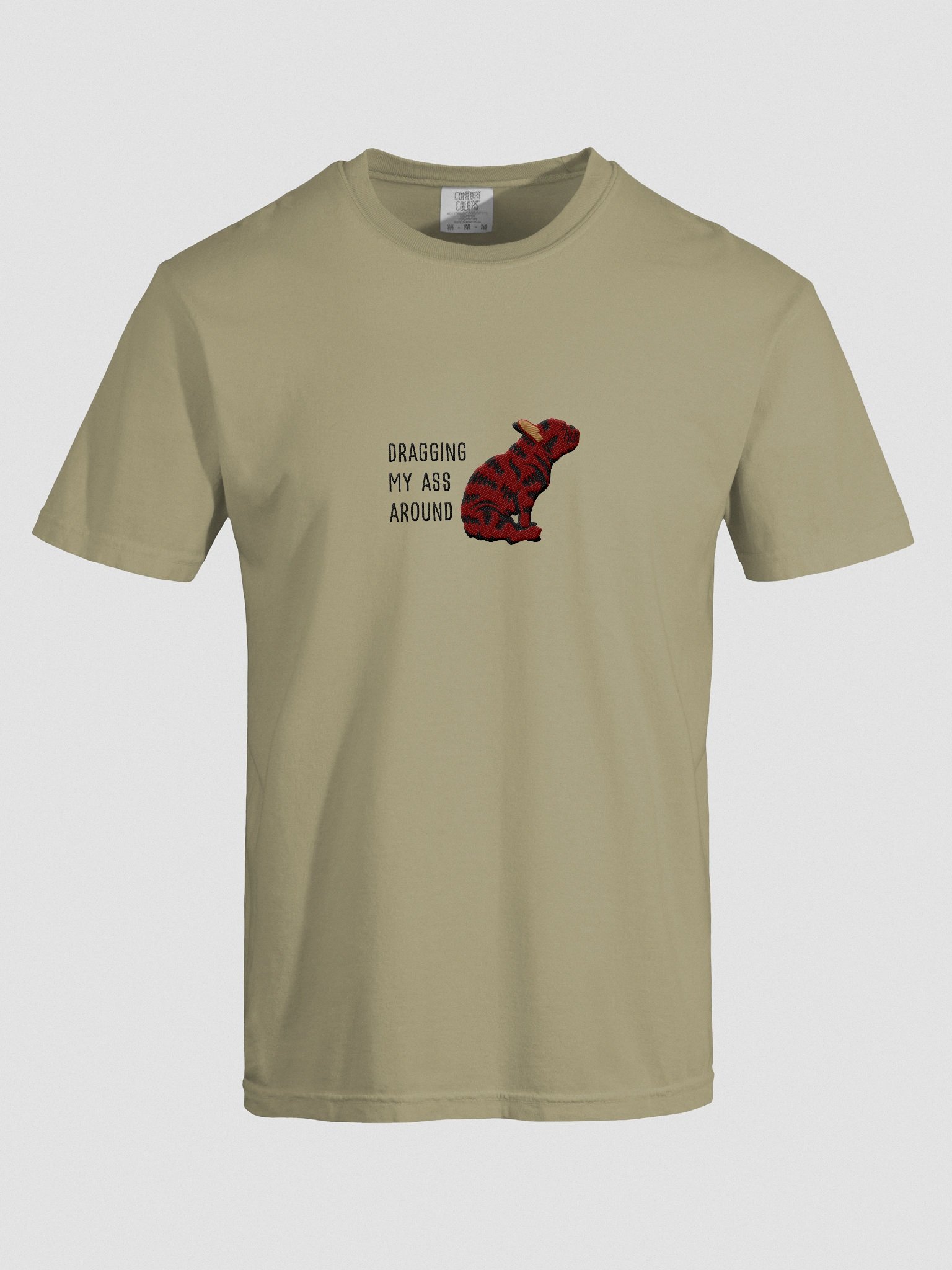 Dragging My Ass Around T-Shirt(Embroidered) of a French Bulldog(Brindle) product image (10)