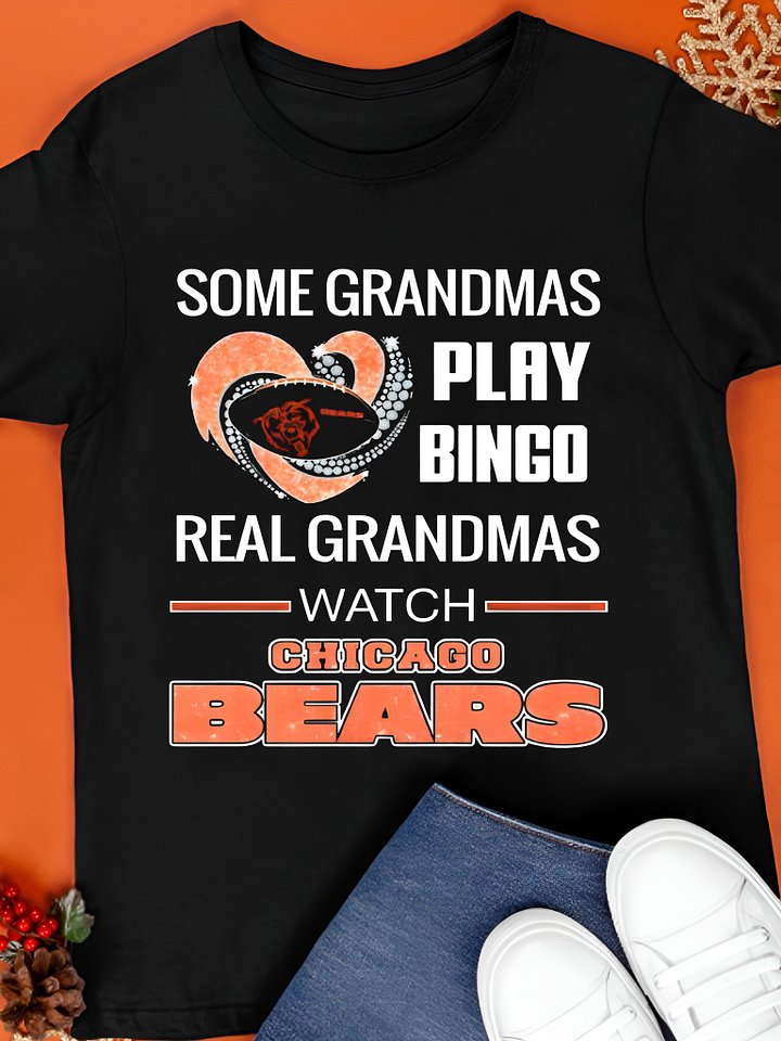 Some Grandmas Play Bingo, Real Grandmas Watch Chicago Bears 2025 Shirt product image (1)