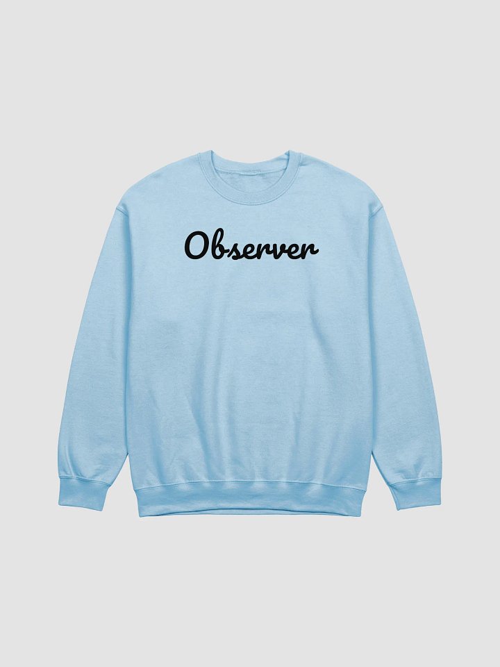 Observer - Limited Edition Sweatshirt product image (3)