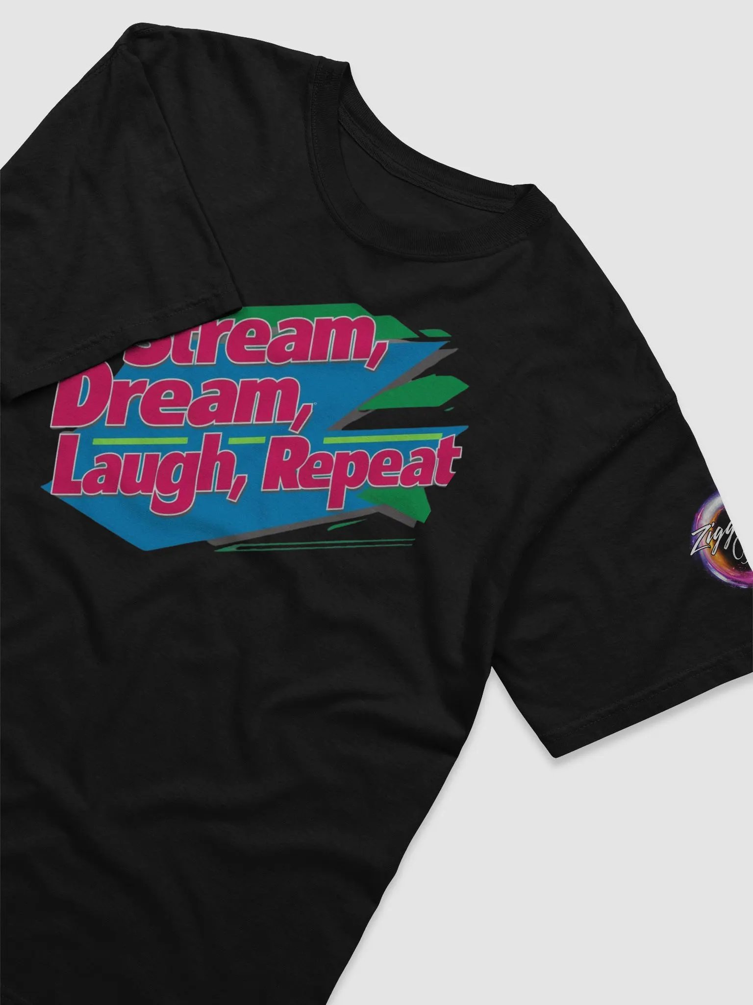 Stream, Dream, Laugh, Repeat T Shirt product image (5)